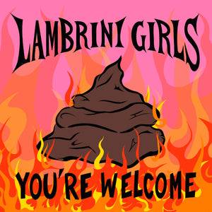 
                  
                    Load image into Gallery viewer, Lambrini Girls - You&amp;#39;re Welcome (2025 Repress)
                  
                