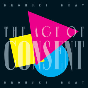 
                  
                    Load image into Gallery viewer, Bronski Beat - The Age Of Consent (40th Anniversary Edition)
                  
                