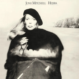 
                  
                    Load image into Gallery viewer, Joni Mitchell - Hejira (2024 Re-Issue)
                  
                