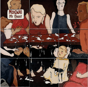 
                  
                    Load image into Gallery viewer, Mogwai - Mr Beast (2023 Repress)
                  
                