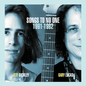 
                  
                    Load image into Gallery viewer, Jeff Buckley &amp;amp; Gary Lucas - Songs To No-One (2025 Re-Issue)
                  
                