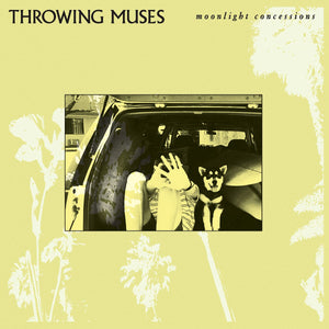 
                  
                    Load image into Gallery viewer, Throwing Muses - Moonlight Concessions
                  
                