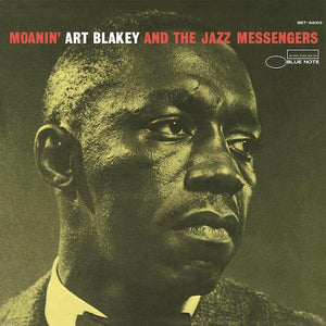 
                  
                    Load image into Gallery viewer, Art Blakey &amp;amp; The Jazz Messengers - Moanin&amp;#39; (2021 Reissue)
                  
                